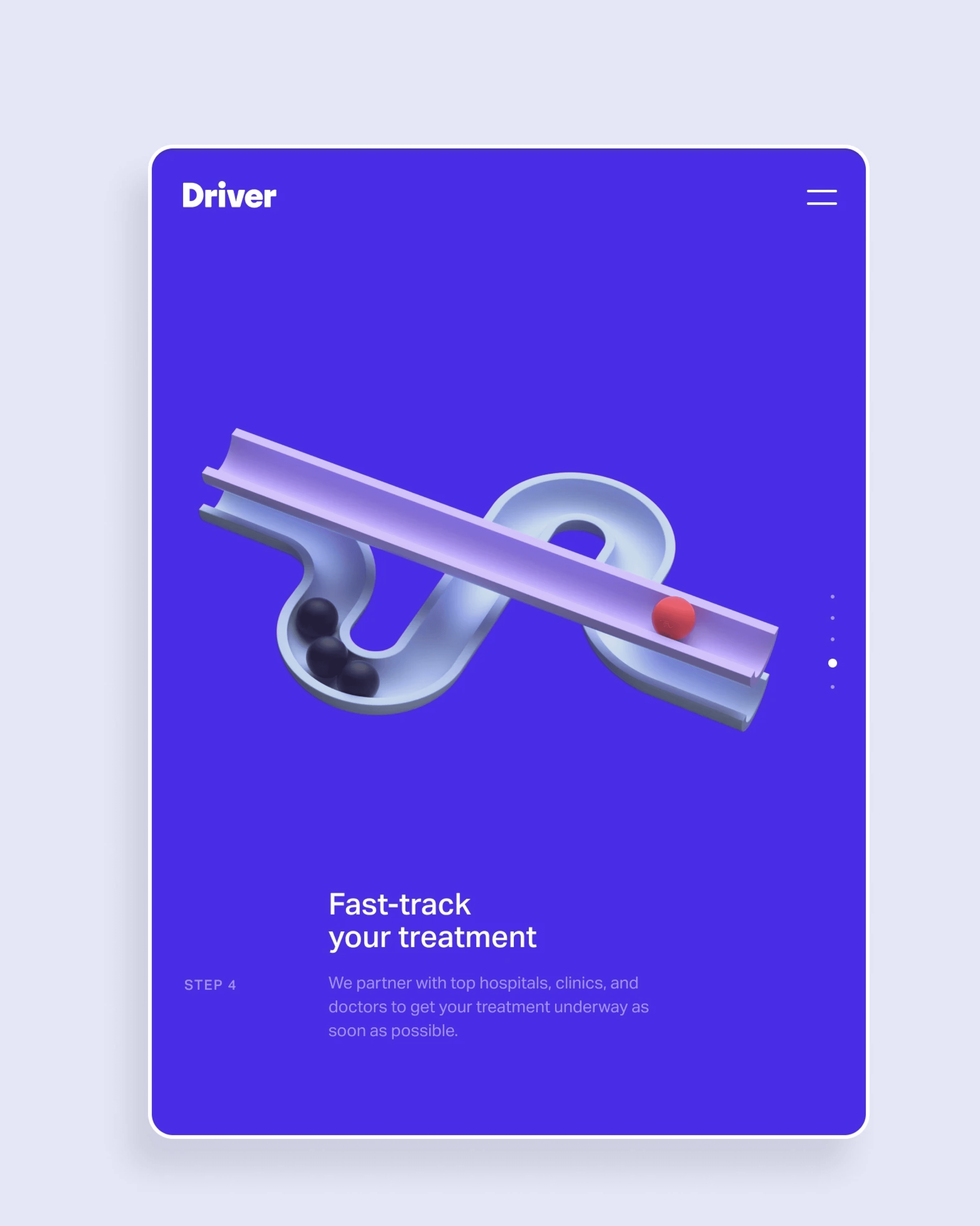 Driver treatment fast-track screen